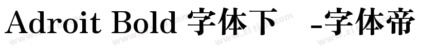Adroit Bold 字体下载字体转换